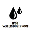 IP68 Water / Dustproof